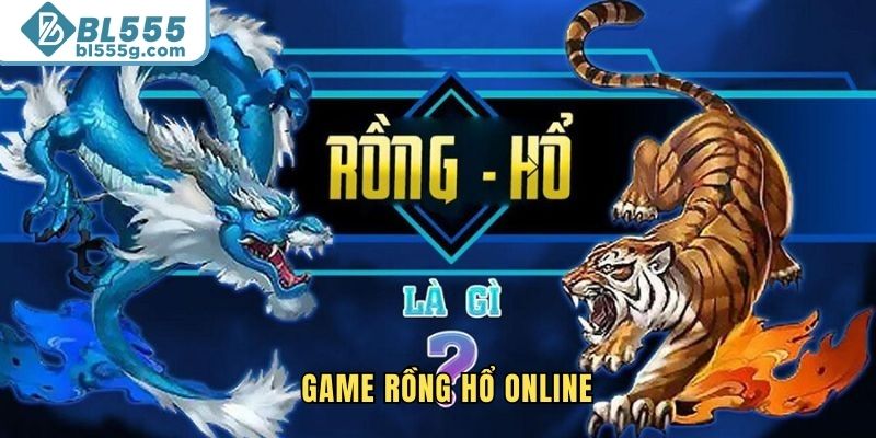 Game Rồng Hổ Online – Lối Chơi Đơn Giản & Cơ Hội Thắng Lớn